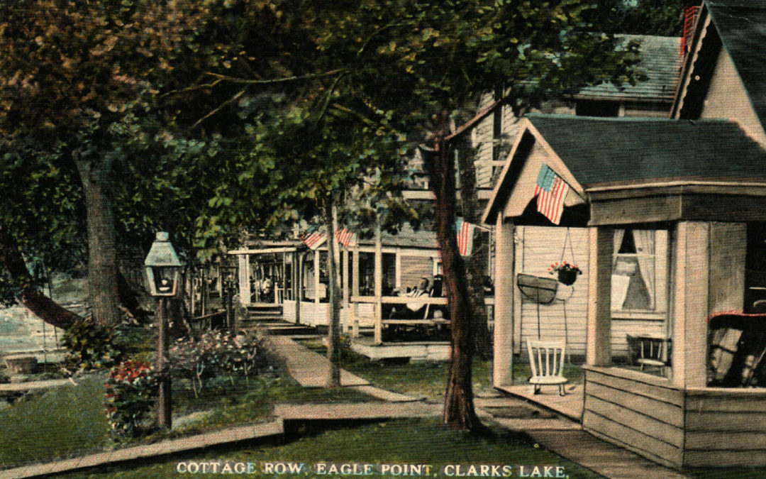 An Historic Perspective on Clark Lake Life